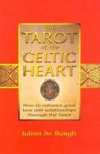 The Tarot Of The Celtic Heart
