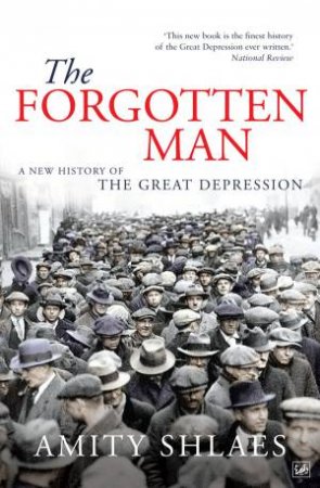 Forgotten Man by Amity Shlaes