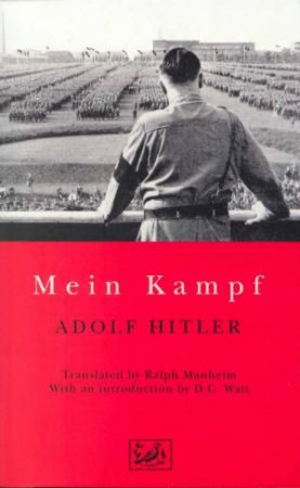 Mein Kampf by Adolf Hitler