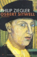 Osbert Sitwell A Biography