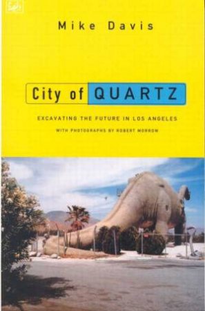 City Of Quartz by Mike Davis
