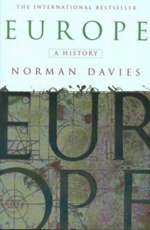 Europe: A History by Norman Davies