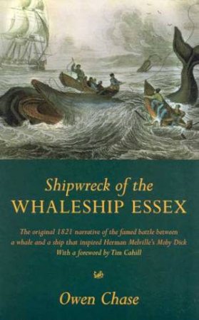 Shipwreck Of The Whaleship Essex by Owen Chase