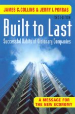 Built To Last Successful Habits Of Visionary Companies