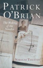 Patrick OBrian The Making Of The Novelist