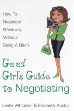Good Girls Guide To Negotiating