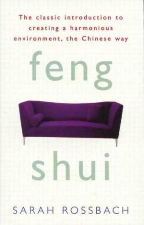 Feng Shui by Sarah Rossbach