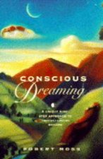 Conscious Dreaming