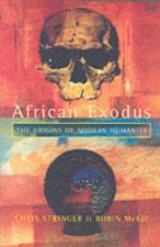 African Exodus The Origins Of Homo Sapiens
