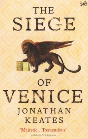 The Siege Of Venice by Jonathan Keates