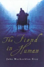 The Fiend In Human