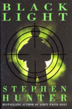 Black Light by Stephen Hunter