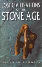 Lost Civilisations Of The Stone Age