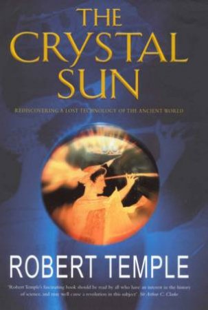 The Crystal Sun by Robert Temple