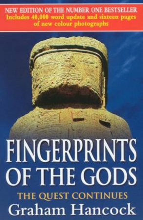 Fingerprints Of The Gods: The Quest Continues