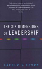 The 6 Dimensions Of Leadership