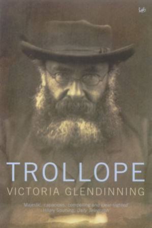 Trollope by Victoria Glendinning