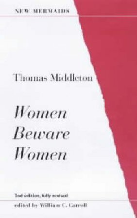 Women Beware Women by Middle Thomas