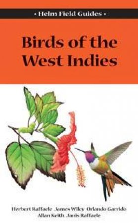 Field Guide To Birds Of West Indies by Raffaele Wiley