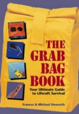 Grab Bag Book Your Ultimate Guide To Survival At Sea