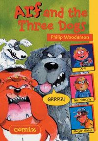 Comix: Arf And The Three Dogs by Philip Wooderson