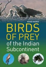 Birds Of Prey Of The Indian Subcontinent