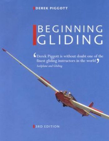 Beginning Gliding by Derek Piggott