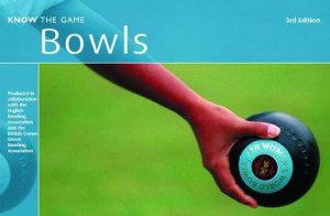 Know The Game: Bowls by Various