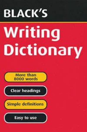 Black's Writing Dictionary by T J Hulme & T F Carmody & J A Hulme