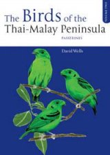 Birds Of The ThaiMalay Peninsula V2 Passerines