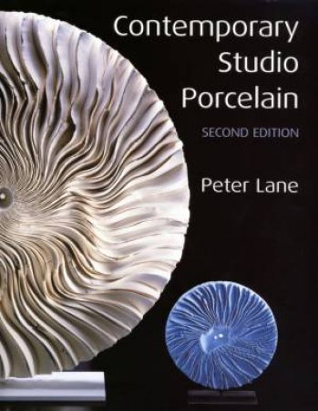 Contemporary Studio Porcelain by Lane Peter