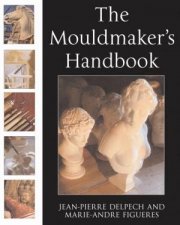 The Mouldmakers Handbook