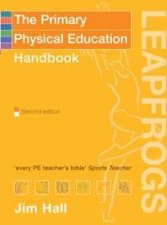 Leapfrogs The Primary Physical Education Handbook