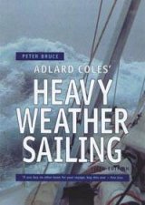 Heavy Weather Sailing