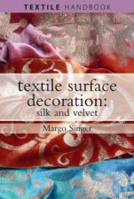 Textile Surface Decoration Silk And Velvet
