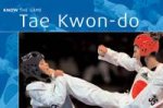 Know The Game Tae KwonDo