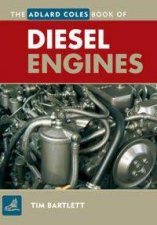 The Adlard Coles Book Of Diesel Engines