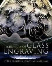 Techniques Of Glass Engraving 2nd Ed