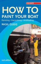How To Paint Your Boat Painting Varnishing Antifouling
