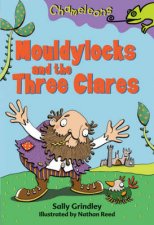 Mouldylocks And The Three Clares