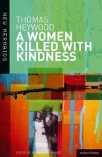 A Woman Killed With Kindness