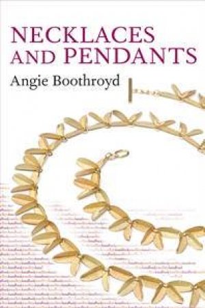 Necklaces And Pendants by Angie Boothroyd