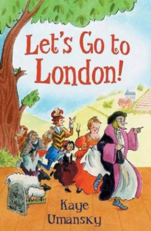 Let's Go To London by Kaye Umansky