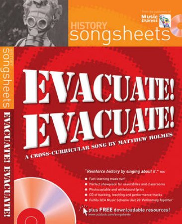History Songsheets: Evacuate! Evacuate! by Matthew Holmes