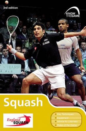 Squash: Know The Game 3rd Ed by Various