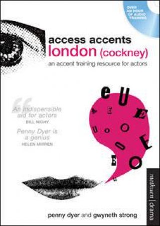 Access Accents: London (Cockney) by Penny Dyer & Gwyneth Strong