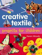 Creative Textile Projects for Children