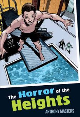 The Horror Of The Heights by Anthony Masters