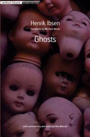 Ghosts by Henrik Ibsen