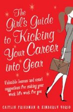 Girls Guide to Kicking Your Career Into Gear